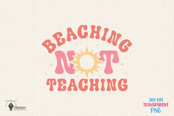 Beaching Not Teaching Teacher Quote SVG Review for Real Projects