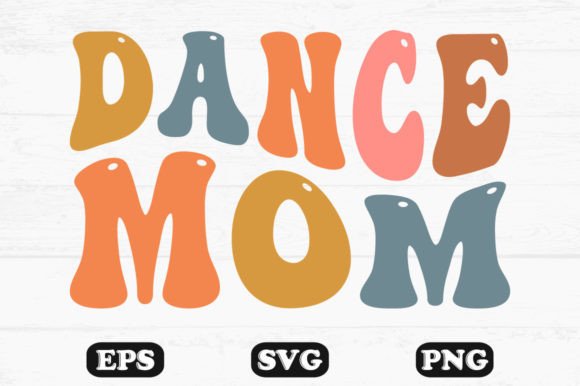 Dance Mom Retro Wavy Svg PNG T-shirt