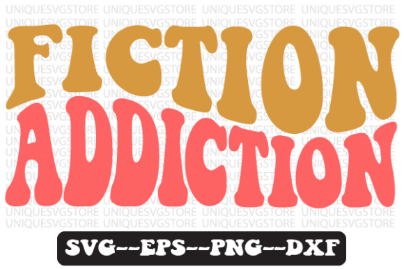 Fiction Addiction Wavy Retro Svg Design Review