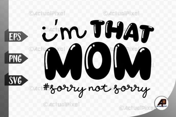 Mothers Day Funny Quote SVG PNG Review: A Playful Design for Real Projects