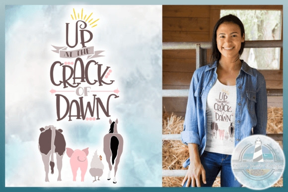 Up at the Crack of Dawn Farm Quote SVG Review for Real Projects